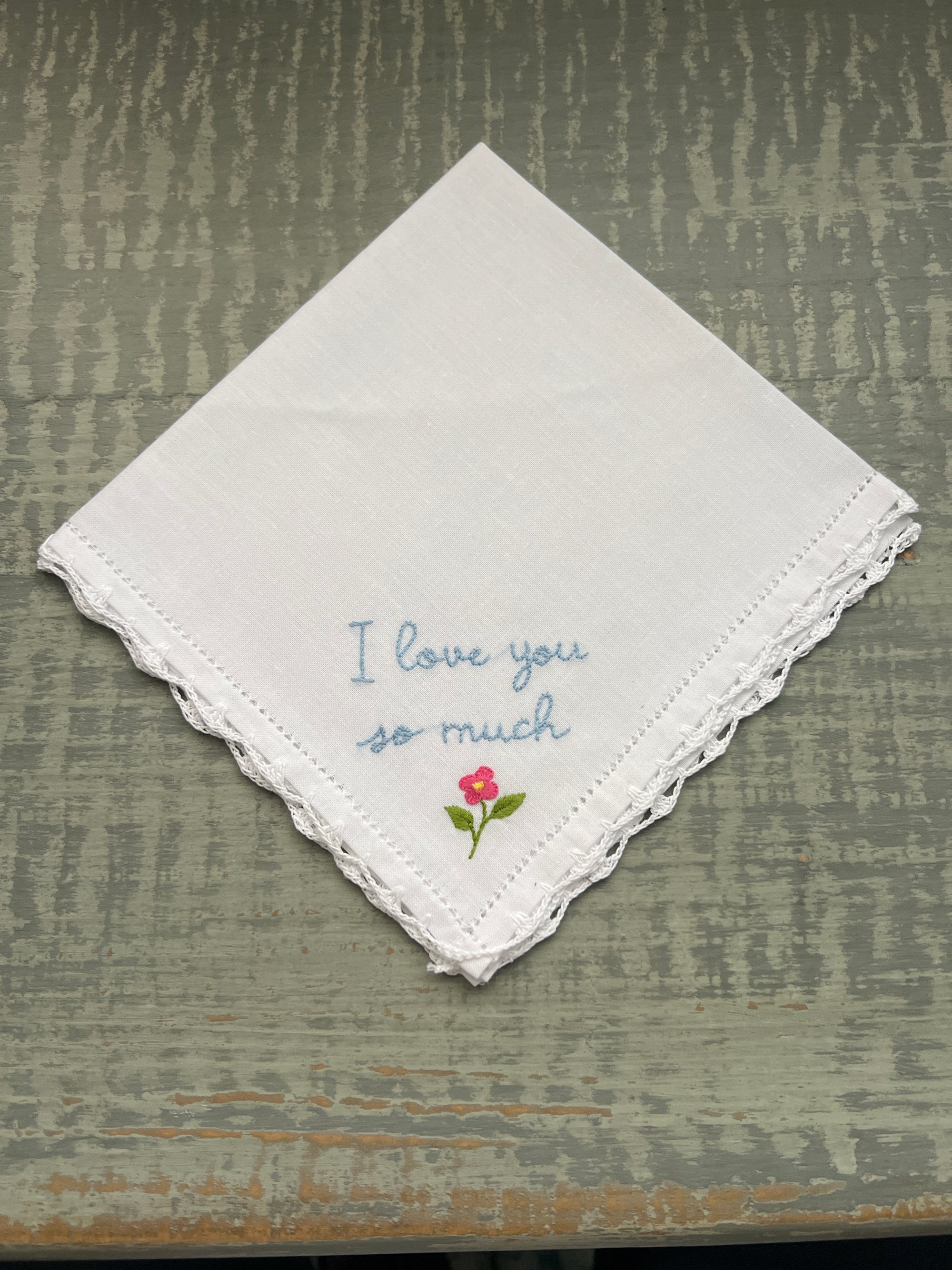 I love you so much-  Handkerchief